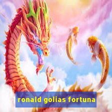 ronald golias fortuna