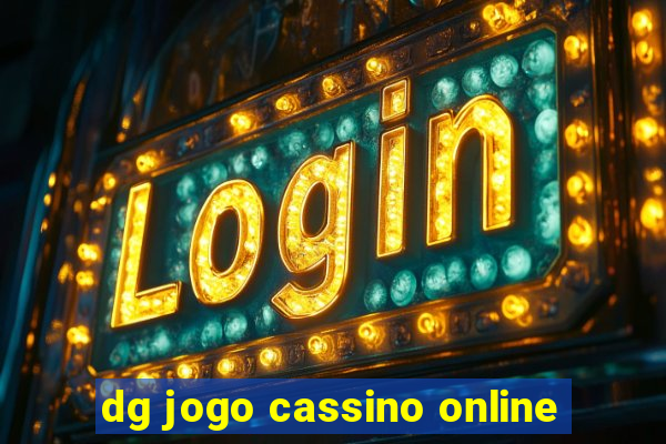 dg jogo cassino online