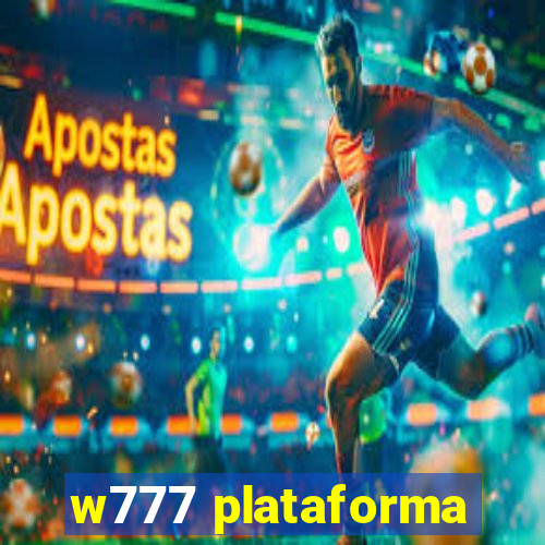 w777 plataforma