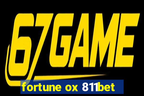 fortune ox 811bet