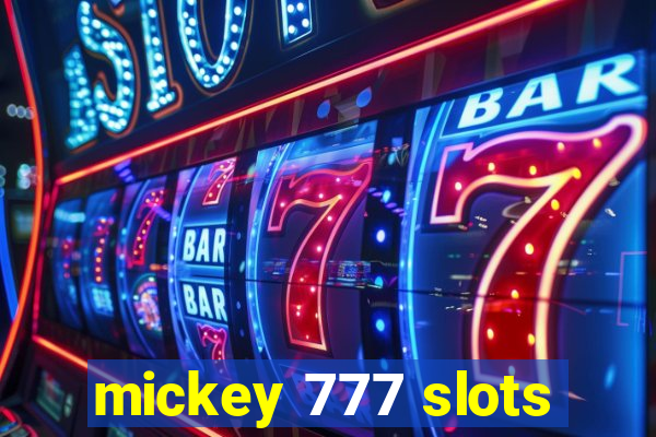 mickey 777 slots