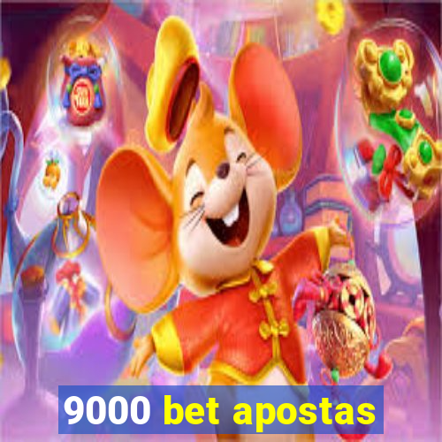 9000 bet apostas