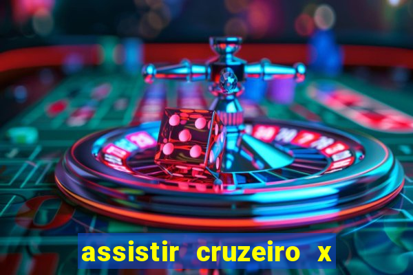 assistir cruzeiro x fluminense futemax