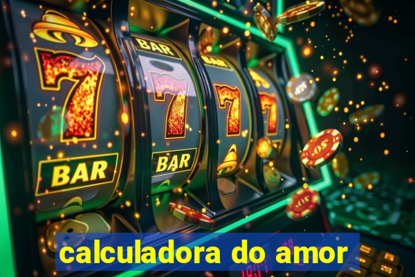 calculadora do amor