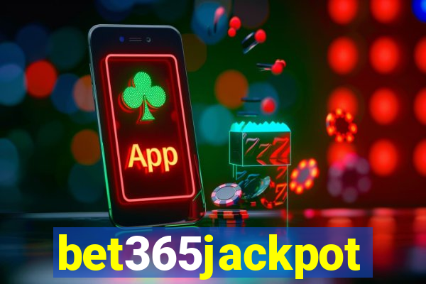 bet365jackpot