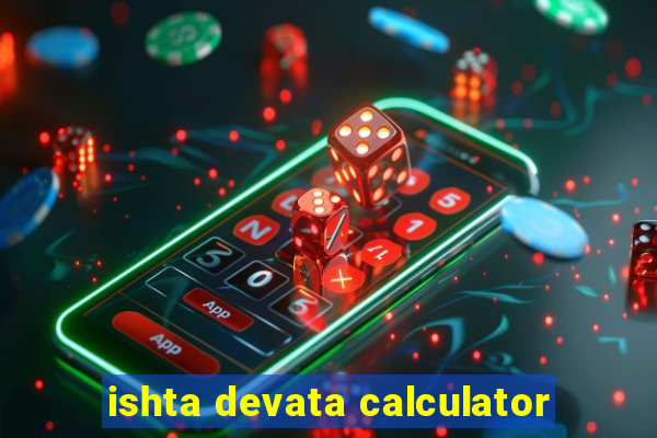 ishta devata calculator