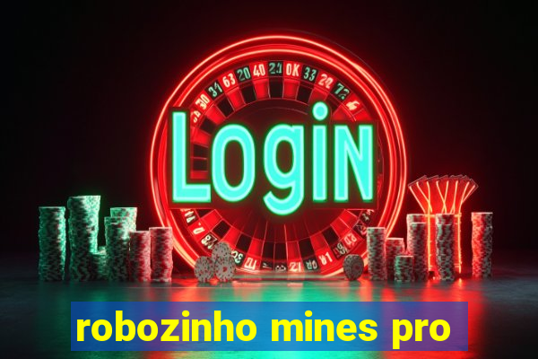 robozinho mines pro