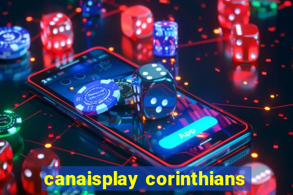 canaisplay corinthians