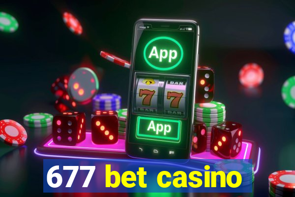 677 bet casino