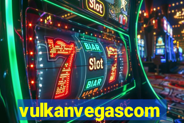 vulkanvegascom