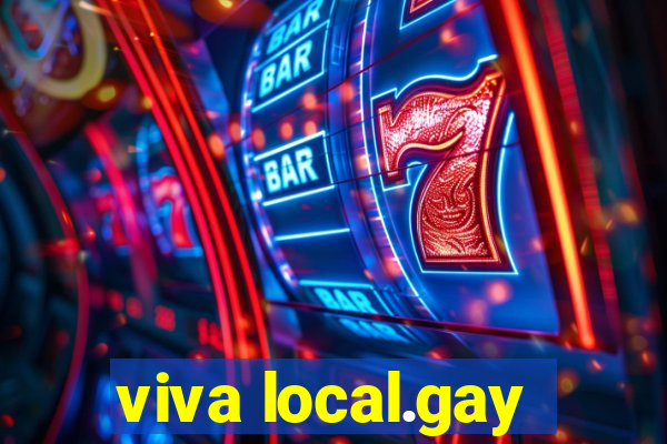 viva local.gay