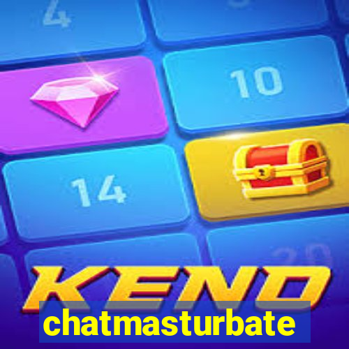 chatmasturbate