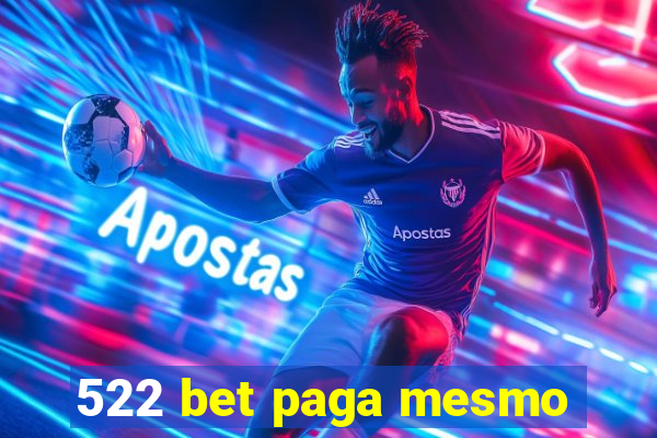 522 bet paga mesmo