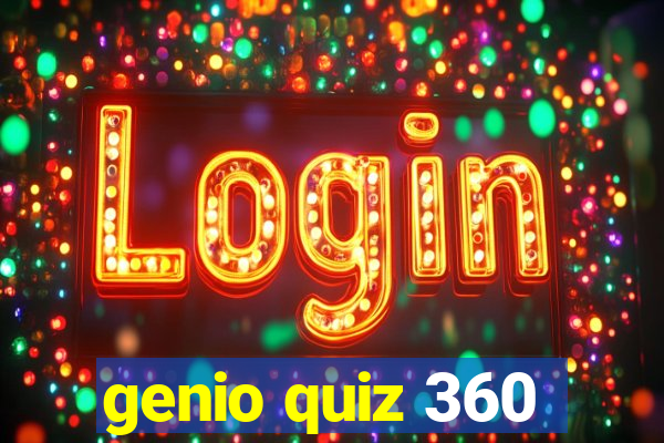 genio quiz 360