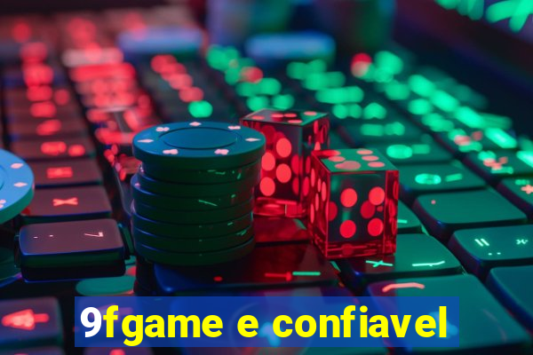 9fgame e confiavel