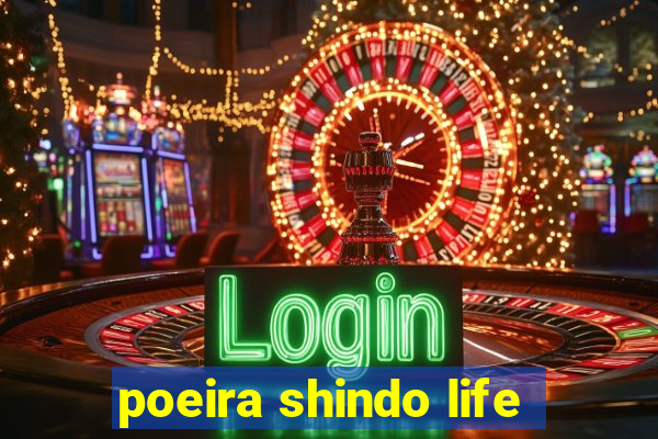 poeira shindo life