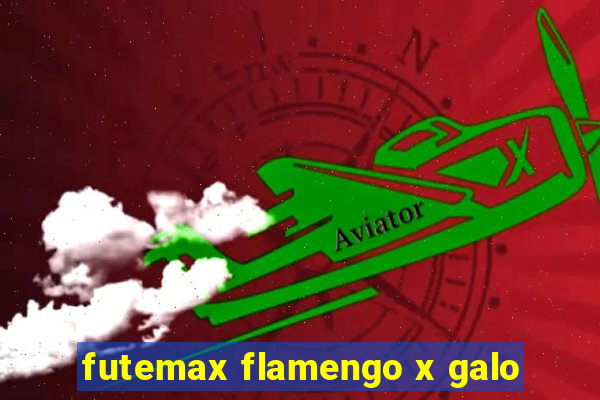 futemax flamengo x galo