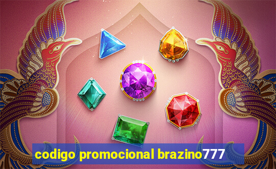 codigo promocional brazino777