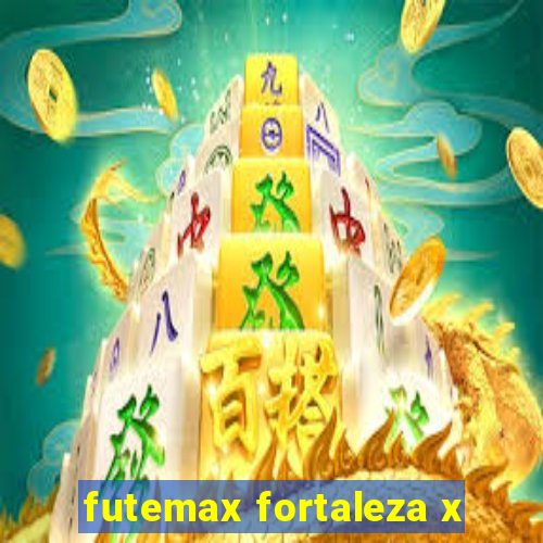 futemax fortaleza x