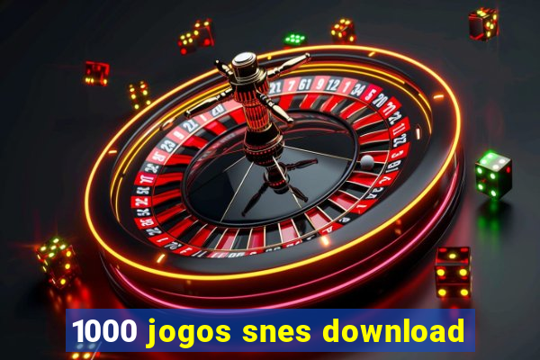 1000 jogos snes download