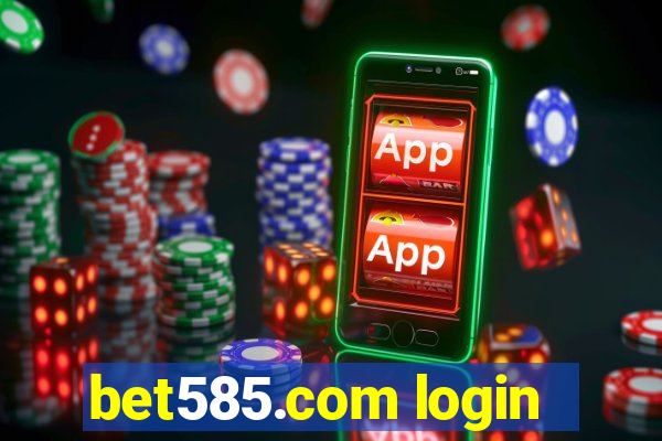 bet585.com login