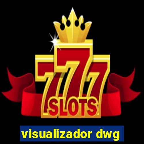 visualizador dwg