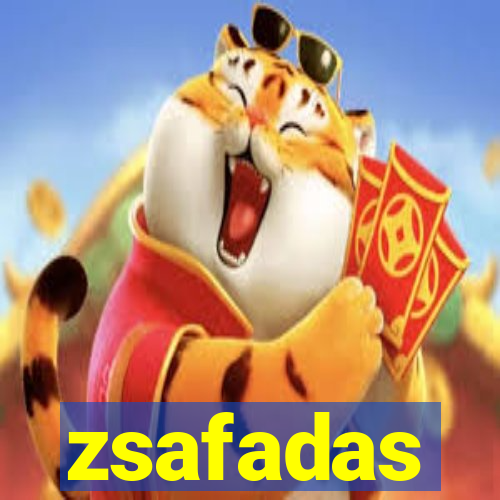 zsafadas