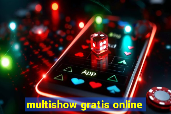 multishow gratis online