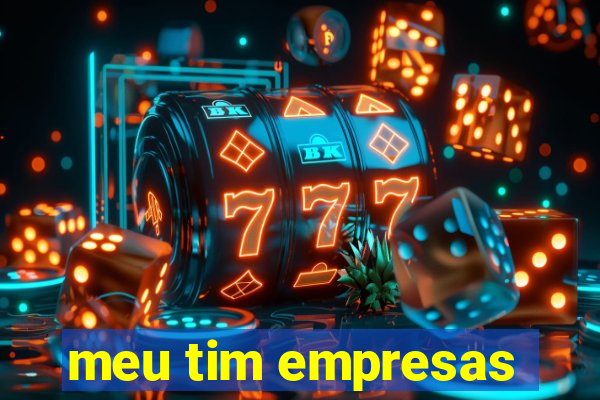 meu tim empresas