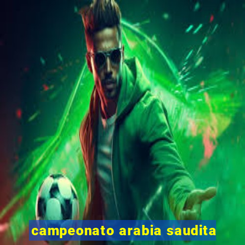 campeonato arabia saudita