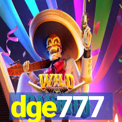 dge777