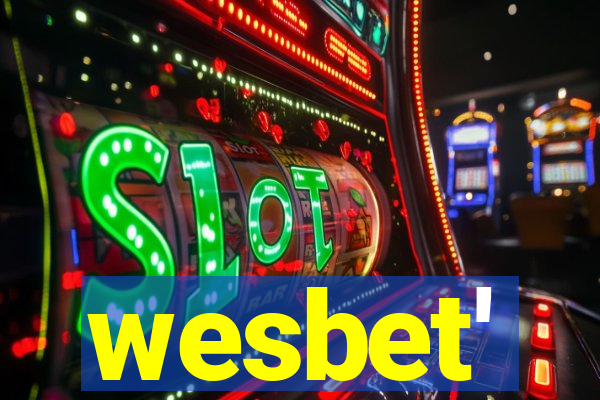 wesbet'