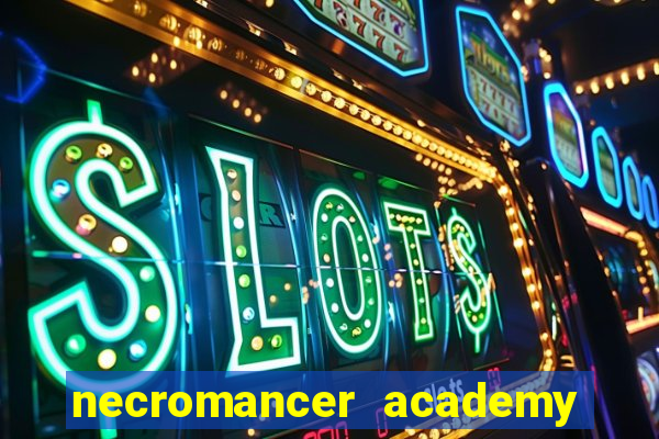 necromancer academy pt br