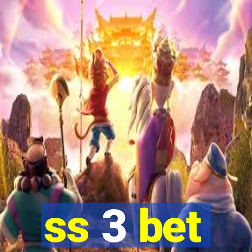 ss 3 bet