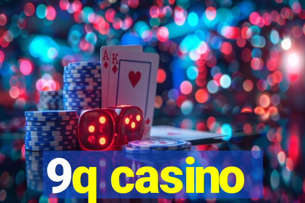 9q casino