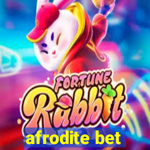 afrodite bet