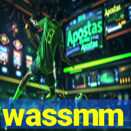 wassmm