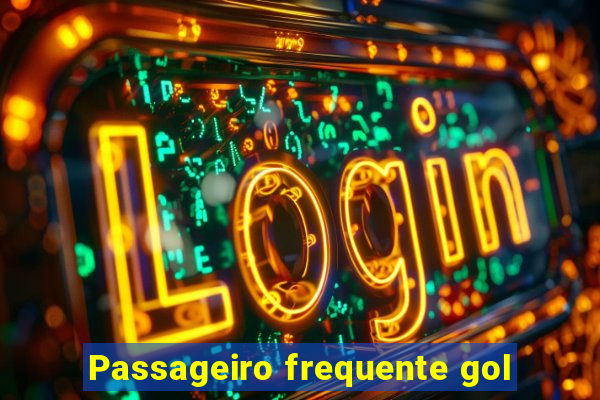 Passageiro frequente gol