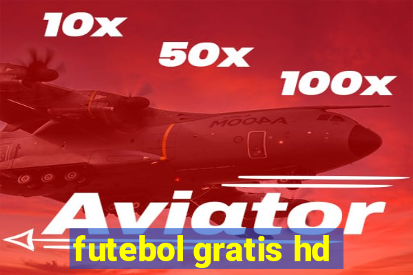 futebol gratis hd