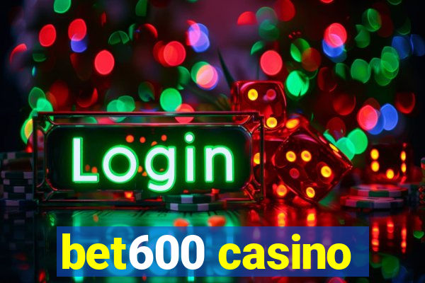 bet600 casino