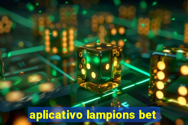 aplicativo lampions bet