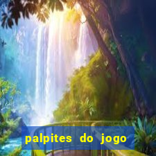 palpites do jogo aberto hoje