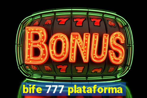 bife 777 plataforma