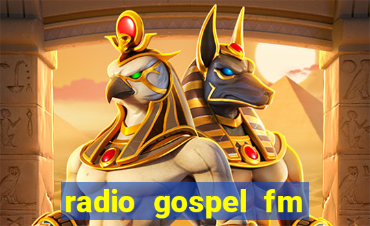 radio gospel fm salvador bahia