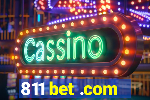 811 bet .com