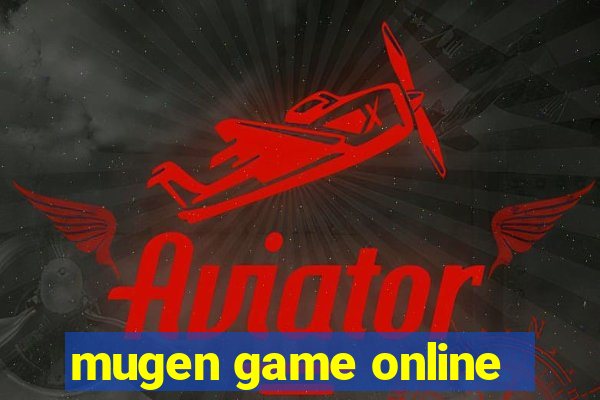 mugen game online