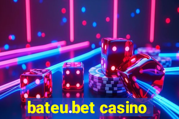 bateu.bet casino