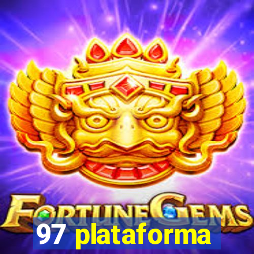 97 plataforma