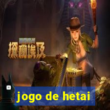 jogo de hetai