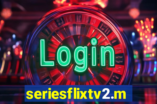 seriesflixtv2.me